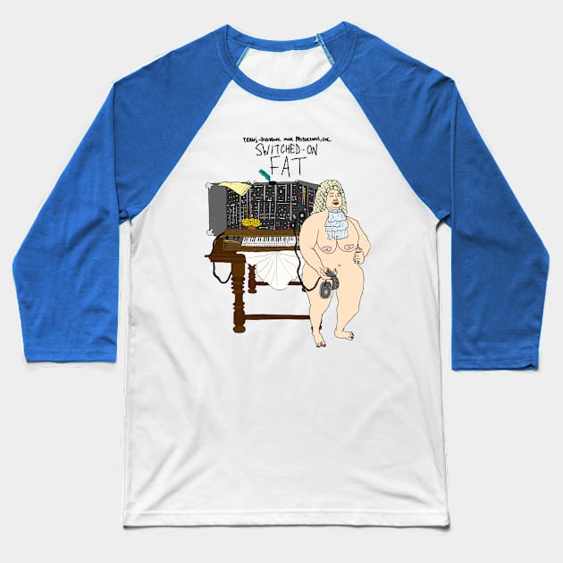 Switched on fat! Baseball T-Shirt by sinewave_labs